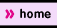 > home